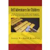 Orff Adventures for Children (Jerry Richard Bradley)(Brožovaná)