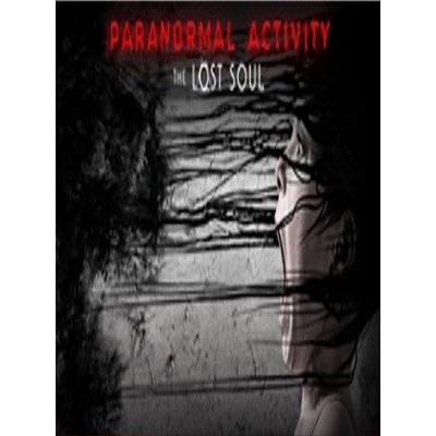 The Paranormal Activity: The Lost Soul