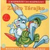 35 - Zajko Tárajko (Z rozprávky do rozprávky) - Audiokniha - Kolektív