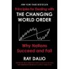 Principles for Dealing with the Changing World Order - Ray Dalio