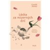 Láska za mizerných dní - Ewald Arenz
