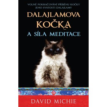 Dalajlamova kočka a síla meditace