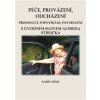 Péče, provázení, odcházení - Karel Funk
