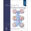 Williams Textbook of Endocrinology (Shlomo Melmed,Richard J. Auchus,Allison B. Goldfine,Clifford J. Rosen,Peter A. Kopp)(Pevná)
