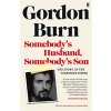 Somebody's Husband, Somebody's Son (Burn Gordon)