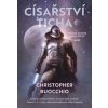 Císařství ticha - Christopher Ruocchio