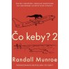 Čo keby? 2 - Munroe Randall