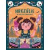 Hrozálie se chce stát čarodějnicí - Isernová Susanna