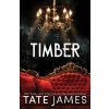 Tate James - Timber