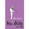 Bez lásky - Alice Oseman