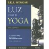 Luz Sobre El Yoga/ Light on Yoga