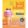 Kid Chef Junior Bakes: My First Kids Baking Cookbook (Pevná)