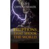 Eruptions That Shook the World (Oppenheimer Clive)