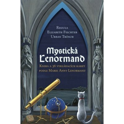 Mystická Lenormand,ha36 karet - Regula Elizabeth Fiechter