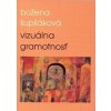 Vizuálna gramotnosť - Božena Šupšáková