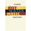 Hot Water Music - Charles Bukowski, HarperCollins Publishers Inc