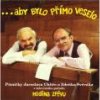 SVERAK & UHLIR: ABY BYLO PRIMO VESELO CD