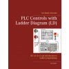 PLC Controls with Ladder Diagram (LD), Wire-O