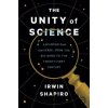 The Unity of Science - Irwin Shapiro