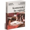Komenský by zajásal Příběh Siriri - Böhmová Ludmila Lachmanová Kateřina