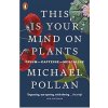This Is Your Mind On Plants : Opium-Caffeine-Mescaline - Michael Pollan