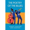 The Poetry of the Blues: Samuel Charters, Ann Charters