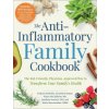Anti-Inflammatory Family Cookbook (Alexandra Zeitz,Hilary McClafferty)(Brožovaná)