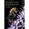 Life of the bumblebee (D V Alford)(Brožovaná)