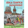 Sídla českých panovníků - Stanislava Jarolímková, Jiří Filípek