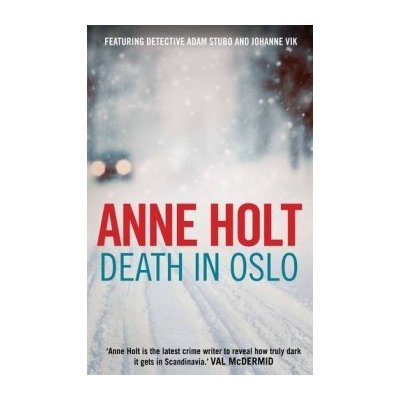 Death in Oslo - Vik/Stubo - Anne Holt