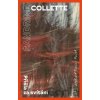 Přišla za svítání - Sandrine Collette