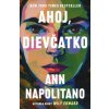 Ahoj, dievčatko - Ann Napolitano