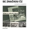 Se značkou ČZ - Straka Miloslav