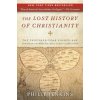 Lost History of Christianity