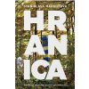 Hranica - Príbehy zo slovensko-ukrajinského pohraničia - Stanislava Harkotová