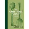 The Green-Wood Carver - Samuel Alexander