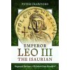 Emperor Leo III the Isaurian (Crawford,Peter)(Pevná)