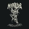 MORBIUS - MALICIOUS RITES (1MC)