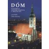 Dóm - Katedrála svätého Martina v Bratislave