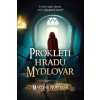 Prokletí hradu Mydlovar - Martina Novotná