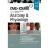 Crash Course Anatomy and Physiology (Hall Samuel)