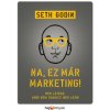 Na, ez már marketing!