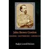 John Brown Gordon (Ralph Lowell Eckert)(Brožovaná)