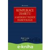 Komplikace diabetu a moderní trendy diabetologie - Dubský Michal a kolektiv