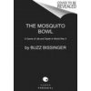 Mosquito Bowl (Buzz Bissinger)(Brožovaná)