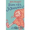 Zlom väz, Johanka! - Toňa Revajová
