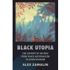 Black Utopia (Alex Zamalin)(Brožovaná)
