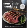 Mastering the Art of Sous Vide Cooking (JUSTICE STEWART)(Brožovaná)