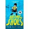 The Wrong Shoes - Tom Percival