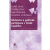 Občanství a politická participace v České republice - Lukáš; Císař Ondřej; Petrúšek Ivan Linek
